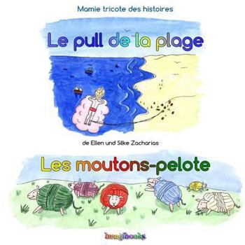 Paperback Le pull de la plage - Les moutons-pelote [French] Book