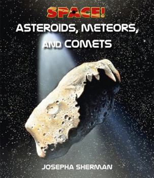Asteroids, Meteors, and Comets - Book  of the Space!
