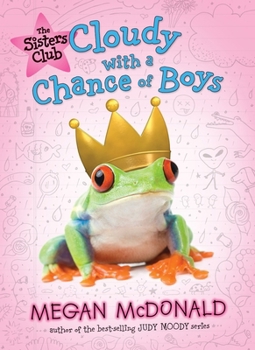 Hardcover The Sisters Club: Cloudy with a Chance of Boys Book