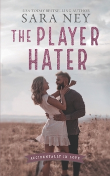 Paperback The Player Hater: A Forced Proximity Standalone Book