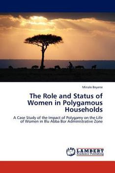 Paperback The Role and Status of Women in Polygamous Households Book