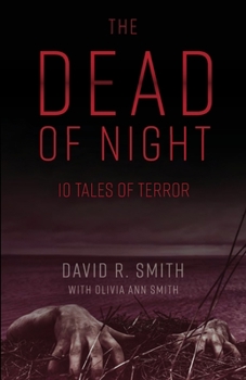 Paperback The Dead of Night: 10 Tales of Terror Book