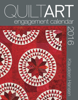 Calendar 2016 Quilt Art Engagement Calendar Book