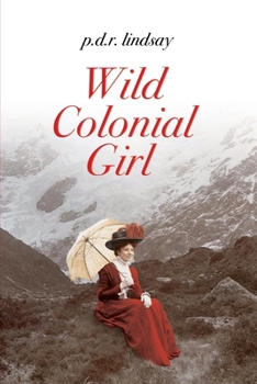 Paperback Wild Colonial Girl: a New Zealand Adventure Book