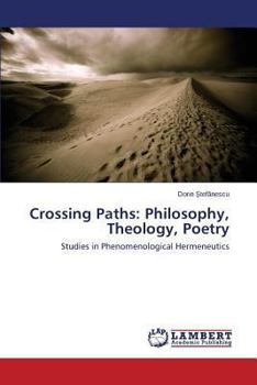 Paperback Crossing Paths: Philosophy, Theology, Poetry Book