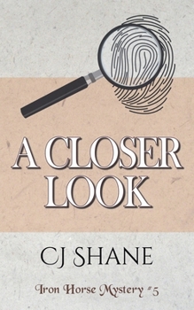 A Closer Look: Iron Horse Mystery #5