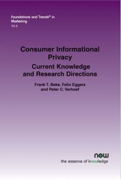 Paperback Consumer Informational Privacy: Current Knowledge and Research Directions Book