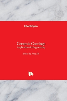 Hardcover Ceramic Coatings: Applications in Engineering Book
