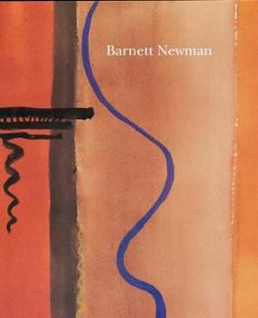 Paperback The Sublime is Now: The Early Work of Barnett Newman: Paintings and Drawings, 1944-1949 Book