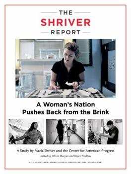 Paperback The Shriver Report: A Woman's Nation Pushes Back from the Brink Book