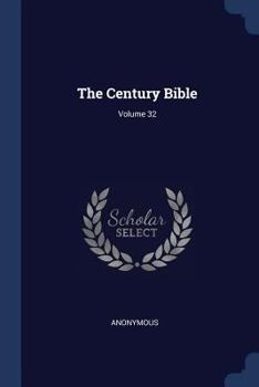 Paperback The Century Bible; Volume 32 Book