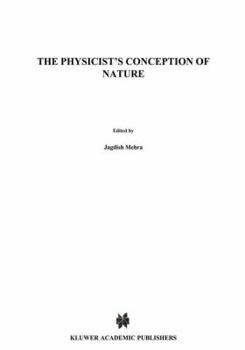 Paperback The Physicist's Conception of Nature Book