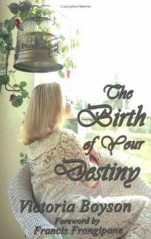 Paperback The Birth of Your Destiny Book