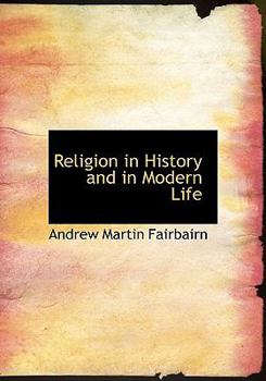 Paperback Religion in History and in Modern Life Book