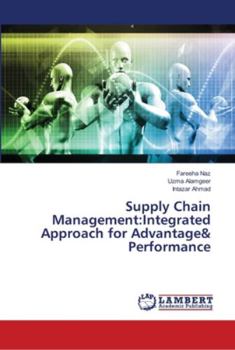 Paperback Supply Chain Management: Integrated Approach for Advantage& Performance Book