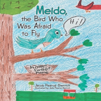 Paperback Meido, the Bird Who Was Afraid to Fly Book