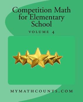 Paperback Competition Math for Elementary School Volume 4 Book
