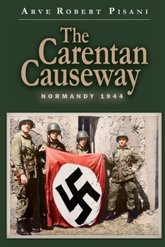 Paperback The Carentan Causeway: Normandy 1944 Book