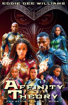 The Affinity Theory: Adult Superhero Fantasy Novel