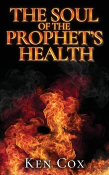 Paperback The Soul of The Prophet's Health Book