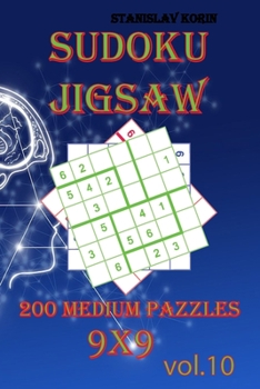 Paperback Sudoku Jigsaw: 200 Medium Puzzles 9x9 vol. 10 Book