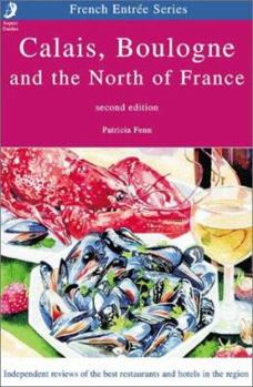 Paperback Calais, Boulogne & the North of France Book
