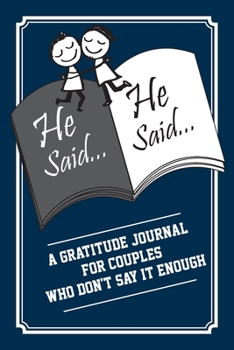 He Said, He Said: A gratitude journal  for couples who don't say it enough - Blue