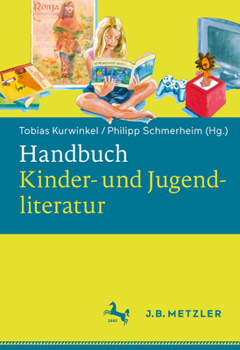 Hardcover Handbuch Kinder- Und Jugendliteratur [German] Book