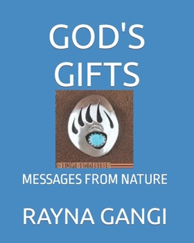God's Gifts: Messages from Nature