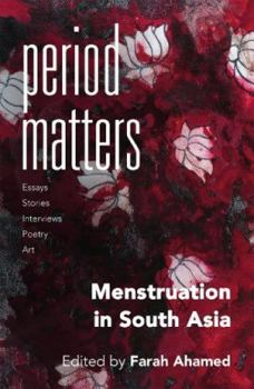 Paperback Period Matters: Menstruation in South Asia Book