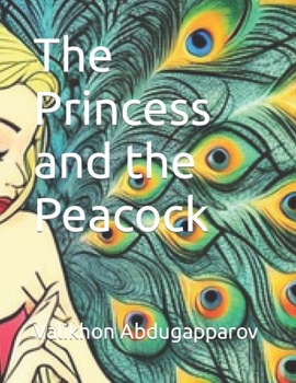 Paperback The Princess and the Peacock Book