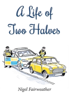 Paperback A Life of Two Halves Book