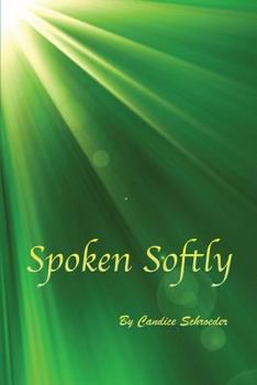 Paperback Spoken Softly Book