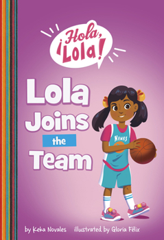 Paperback Lola Joins the Team Book