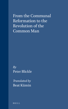 Hardcover From the Communal Reformation to the Revolution of the Common Man: Book