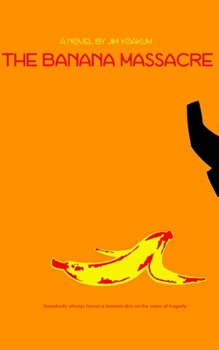 Paperback The Banana Massacre Book