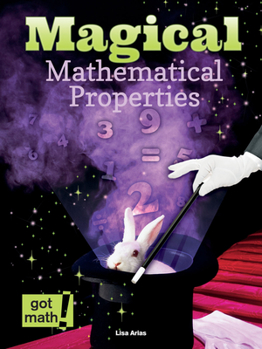 Paperback Magical Mathematical Properties: Commutative, Associative, and Distributive Book