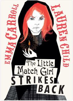 Paperback The Little Match Girl Strikes Back Book