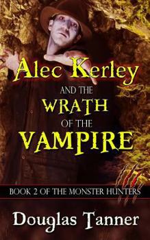 Paperback Alec Kerley and the Wrath of the Vampire Book