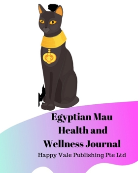 Paperback Egyptian Mau Cat Health and Wellness Journal Book
