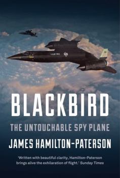 Hardcover Blackbird: The Story of the Lockheed SR-71 Spy Plane Book