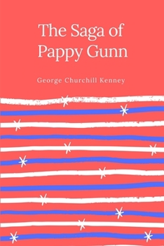 Paperback The Saga of Pappy Gunn Book