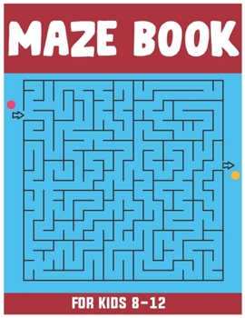 Paperback Maze Book for Kids 8-12: Amazing 50 Maze Puzzle Workbook for Kids Book