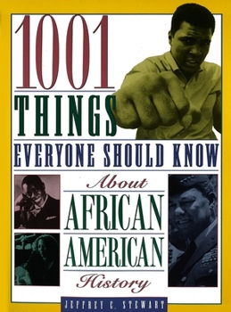 Paperback 1001 Things Everyone Should Know about African American History Book