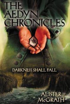 Darkness Shall Fall - Book #3 of the Aedyn Chronicles