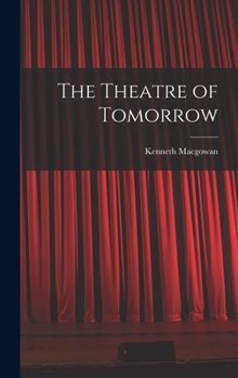 Hardcover The Theatre of Tomorrow Book