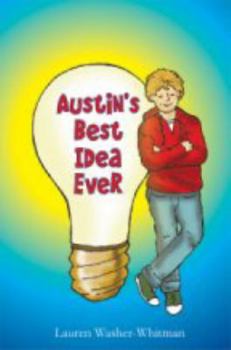 Hardcover Austin's Best Idea Ever Book