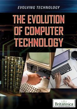 Library Binding The Evolution of Computer Technology Book