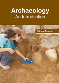 Hardcover Archaeology: An Introduction Book