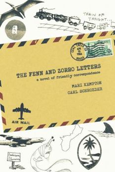 Paperback The Fenn and Zorro Letters: A Novel of Friendly Correspondence Book